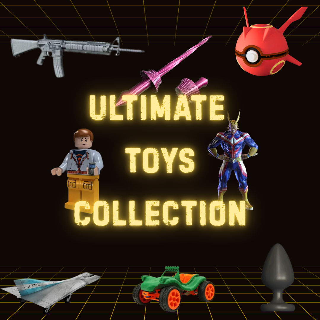 Ultimate Toys Collection